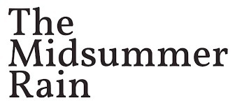  The Midsummer Rain